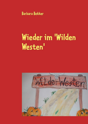 Wieder im 'Wilden Westen' (German Edition),Used