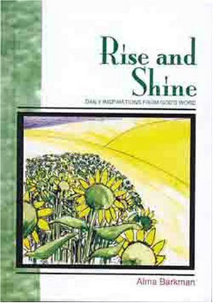 Rise and Shine (New Quiet Time Books for Women),Used