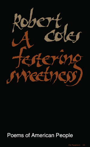 A Festering Sweetness: Poems of American People (Pitt Poetry Series),Used