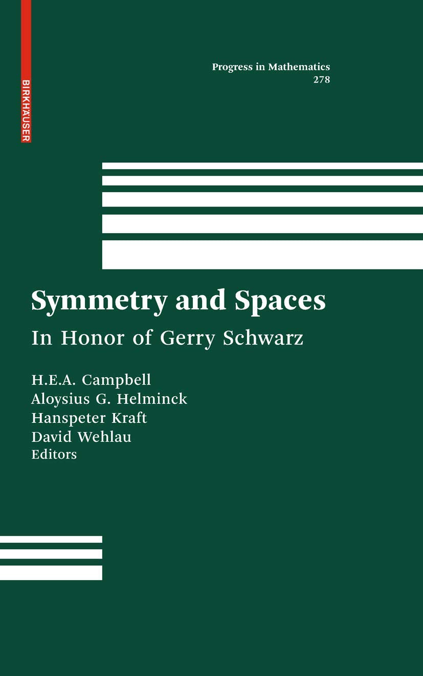 Symmetry And Spaces: In Honor Of Gerry Schwarz (Progress In Mathematics, 278),Used