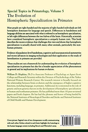 The Evolution of Hemispheric Specialization in Primates (Volume 5) (Special Topics in Primatology, Volume 5),Used