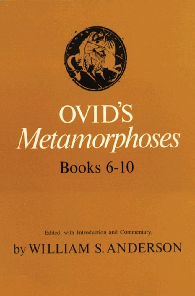 Ovid's Metamorphoses Books 610. (English and Latin Edition),New