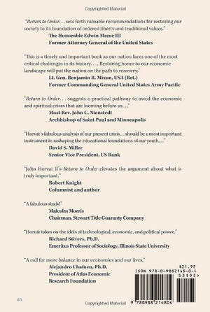 Return to Order: From a Frenzied Economy to an Organic Christian SocietyWhere Weve Been, How We Got Here, and Where We Need to,Used