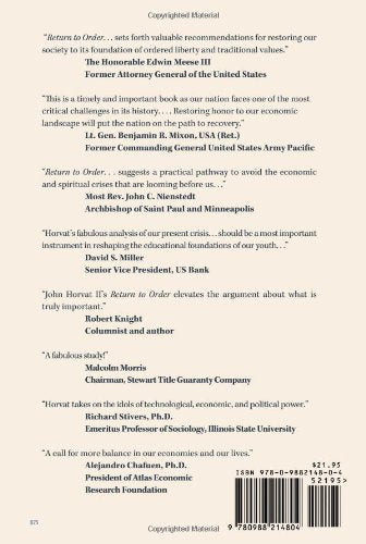 Return to Order: From a Frenzied Economy to an Organic Christian SocietyWhere Weve Been, How We Got Here, and Where We Need to,Used