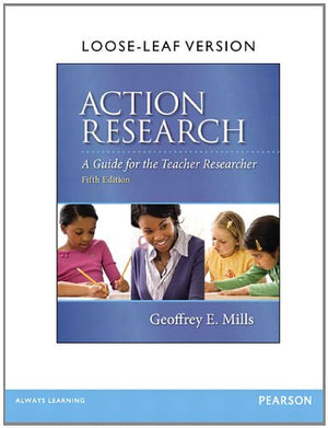 Action Research: A Guide for the Teacher Researcher,New