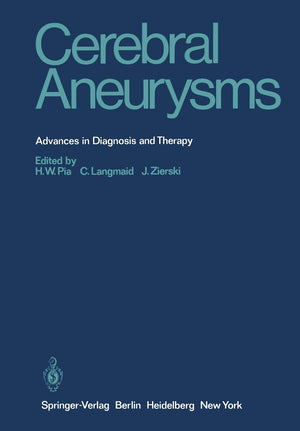 Cerebral Aneurysms: Advances in Diagnosis and Therapy,Used