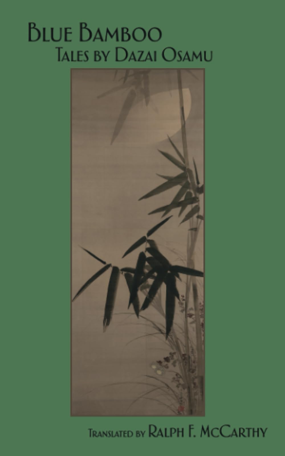 Blue Bamboo: Tales By Dazai Osamu