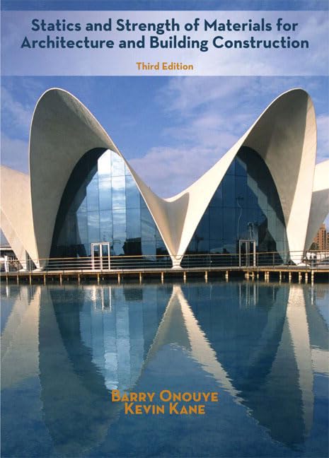 Statics And Strength Of Materials For Architecture And Building Construction-used