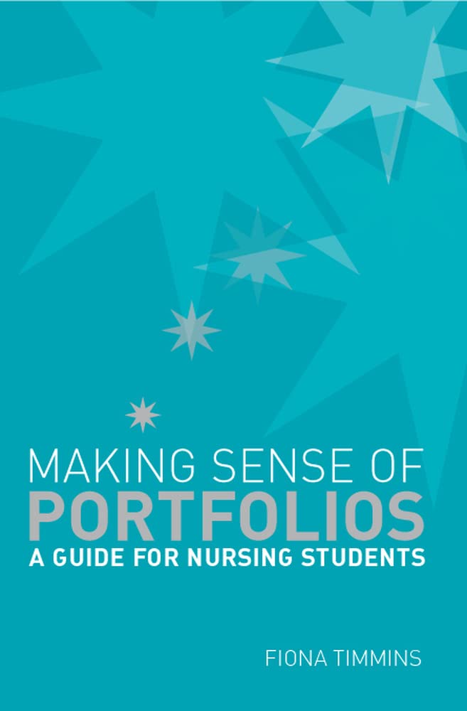 Making Sense Of Nursing Portfolios: A Guide For Students,Used