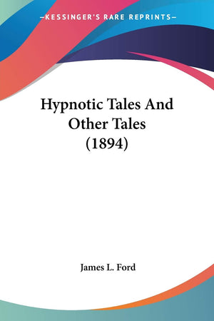 Hypnotic Tales And Other Tales (1894),Used