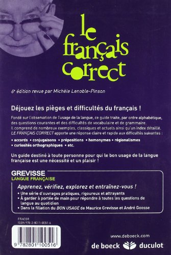 Le Franais Correct: Guide Pratique Des Difficults,New