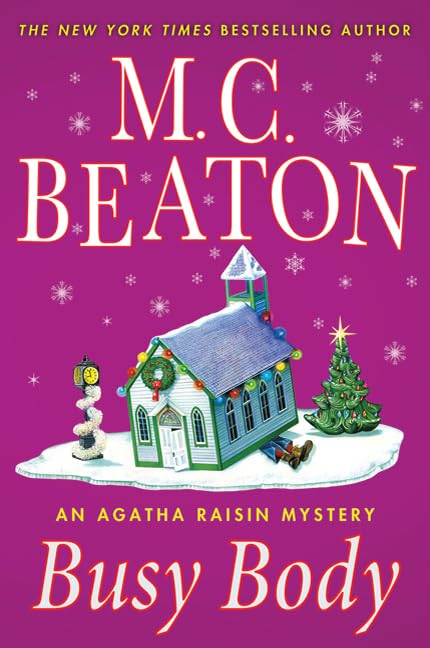 Busy Body: An Agatha Raisin Mystery (Agatha Raisin Mysteries),Used