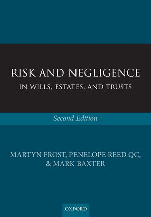 Risk and Negligence in Wills, Estates, and Trusts,Used