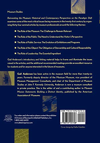 Reinventing the Museum: Historical and Contemporary Perspectives on the Paradigm Shift,New
