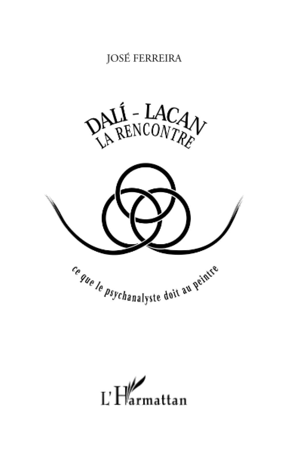 DALI  LACAN: La Rencontre ce que le psychanalyste doit au peintre (French Edition),Used