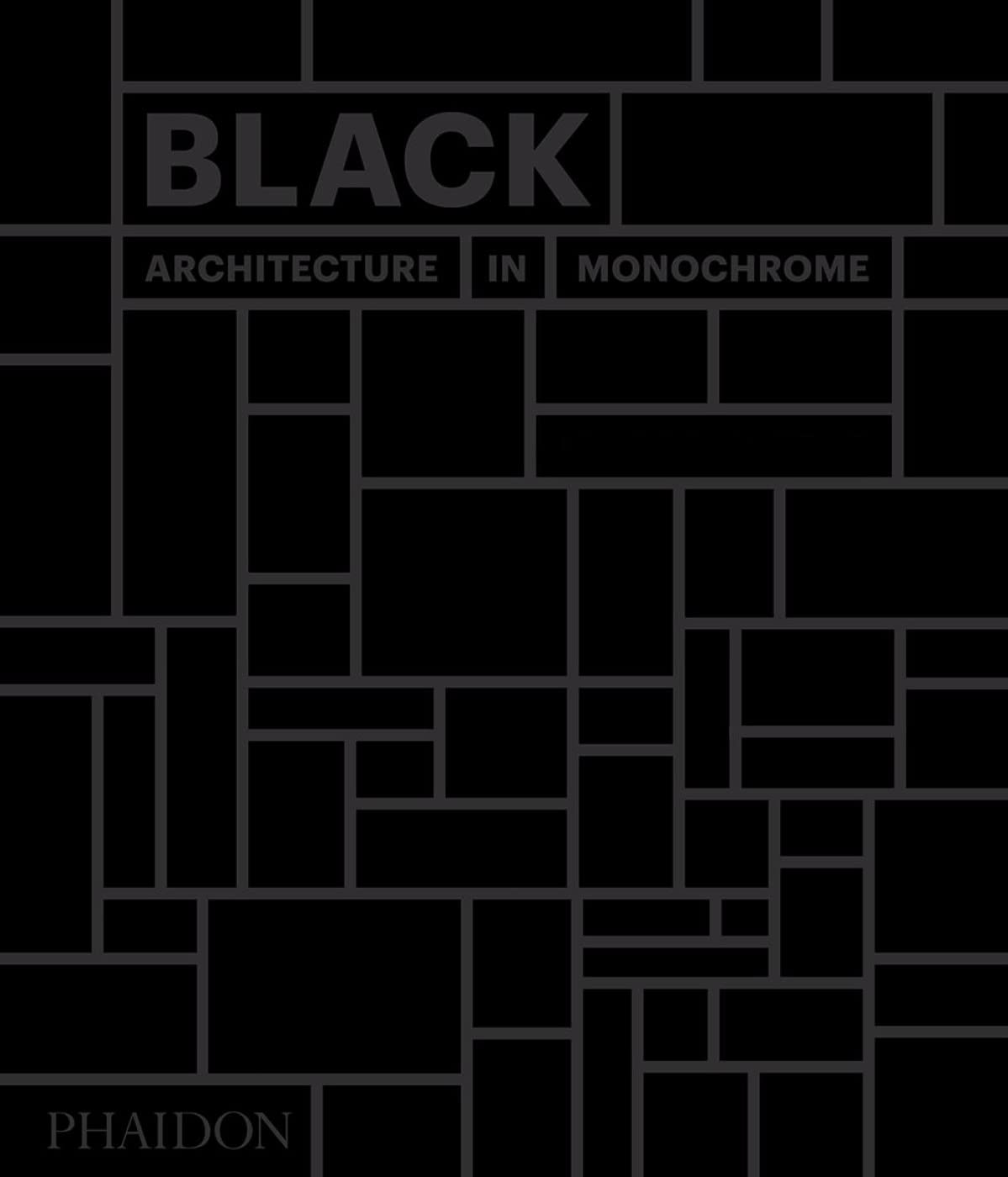 Black: Architecture In Monochrome