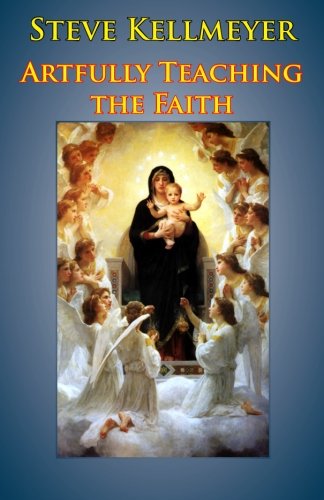 Artfully Teaching the Faith,Used