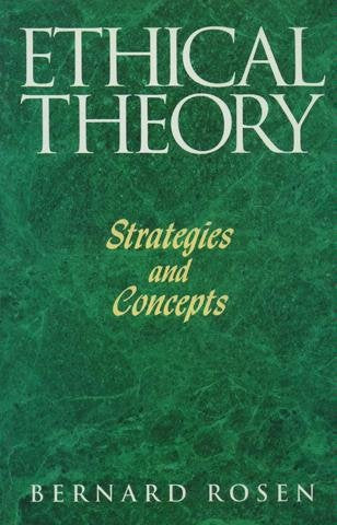 Ethical Theory: Strategies and Concepts,Used