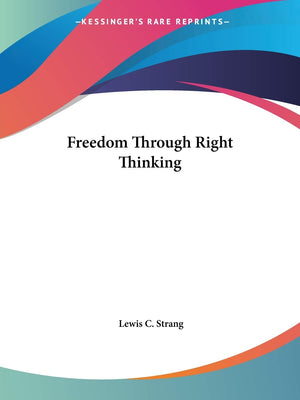 Freedom Through Right Thinking,Used