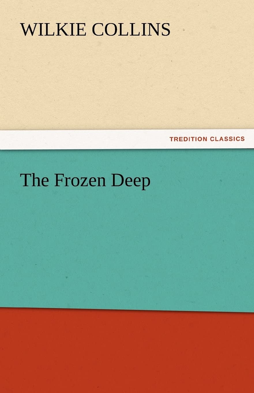 The Frozen Deep,Used