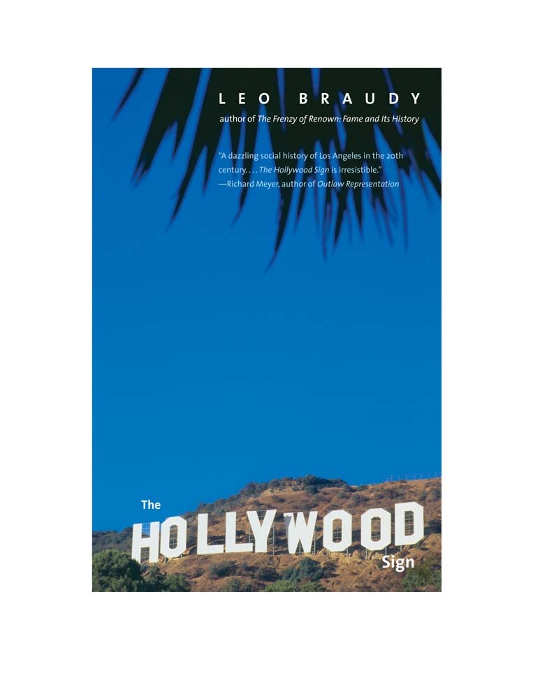 The Hollywood Sign: Fantasy and Reality of an American Icon (Icons of America),Used