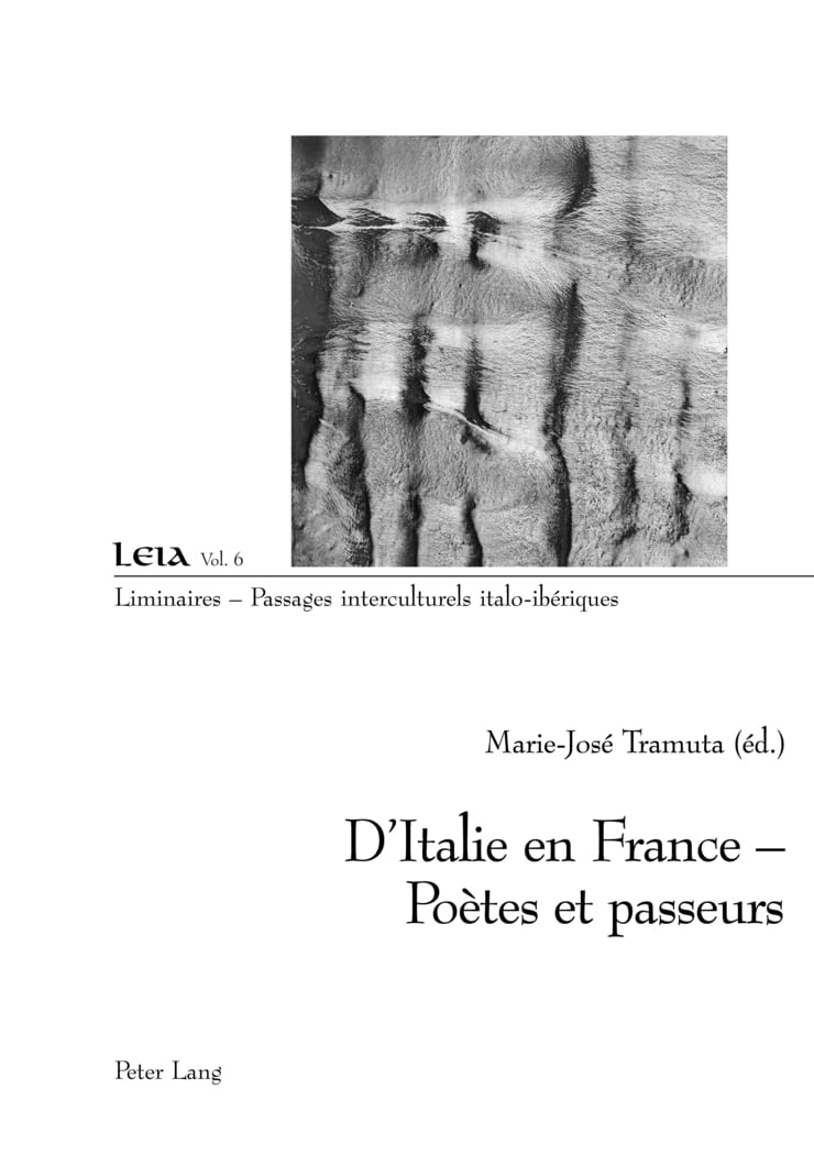 DItalie en France  Potes et passeurs (Liminaires  Passages interculturels) (French and Italian Edition),Used
