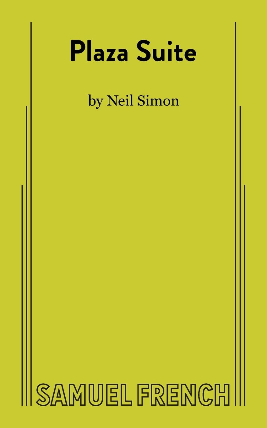 Plaza Suite; a Comedy in Three Acts,New