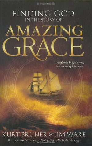 Finding God in the Story of Amazing Grace,Used
