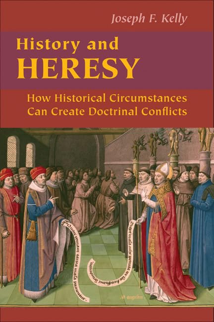 History and Heresy: How Historical Forces Can Create Doctrinal Conflicts (Good News Studies),Used