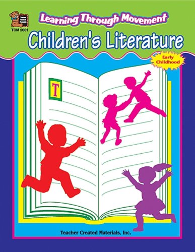 Learning Through Movement: Children's Literature,Used