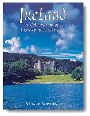 Ireland: A Celebration of History And Heritage,Used