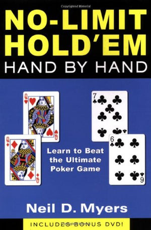 NoLimit Hold'em Hand by Hand: Learn to Beat the Ultimate Poker Game (w/DVD),Used