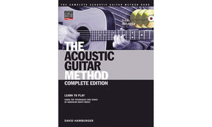 The Acoustic Guitar Method  Complete Edition: Learn To Play Using The Techniques & Songs Of American Roots Music (Acoustic Guit,Used