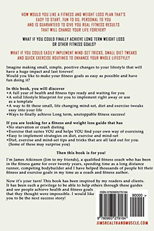 Health And Fitness Tips That Will Change Your Life: Create a healthy lifestyle from beginner to winner with mindset, diet and e,Used