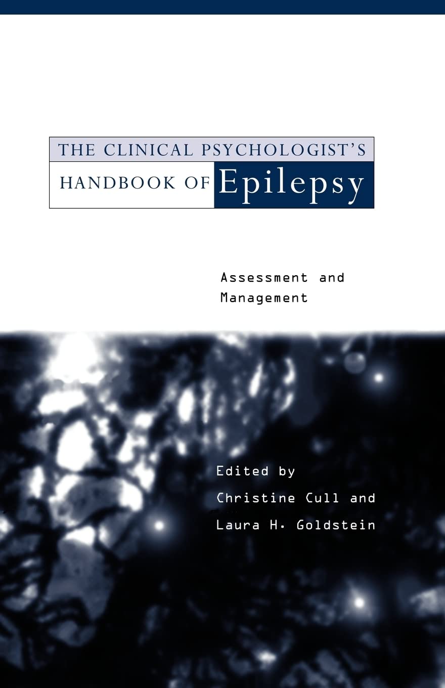 The Clinical Psychologist's Handbook of Epilepsy (Assessment and Management),New