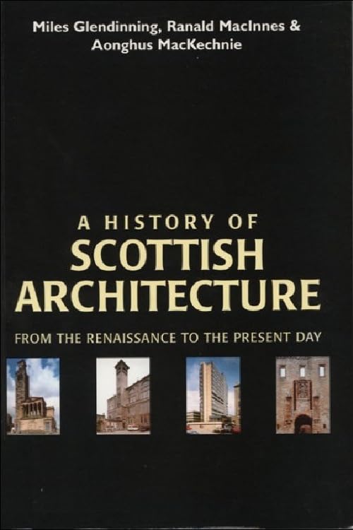 A History of Scottish Architecture,Used
