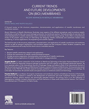 Current Trends and Future Developments on (Bio) Membranes: Recent Advances in Metallic Membranes,Used