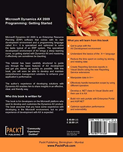 Microsoft Dynamics Ax 2009 Programming: Getting Started: Get To Grips With Synamics AX 2009 Development Quickly To Build Reliabl,Used