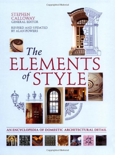 The Elements of Style: An Encyclopedia of Domestic Architectural Detail,Used