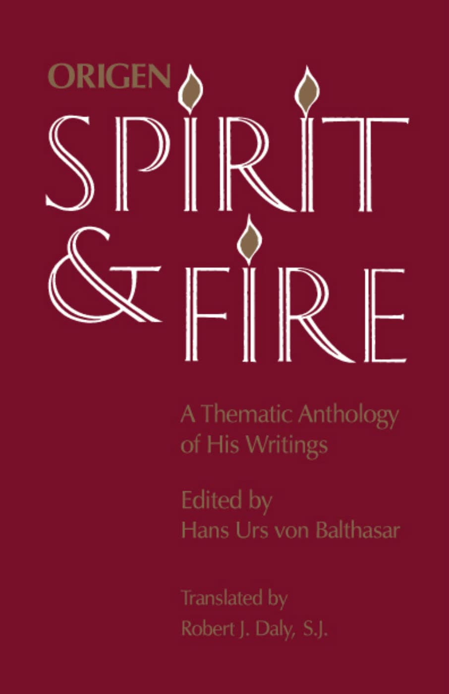 Origen: Spirit And Fire: A Thematic Anthology Of His Writings,Used