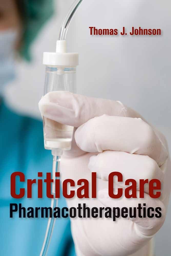 Critical Care Pharmacotherapeutics by Jones & Bartlett Learning - Essential Guide for Healthcare Professionals