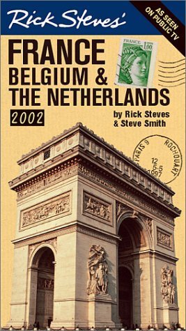 Rick Steves' France Belgium and the Netherlands 2002,Used
