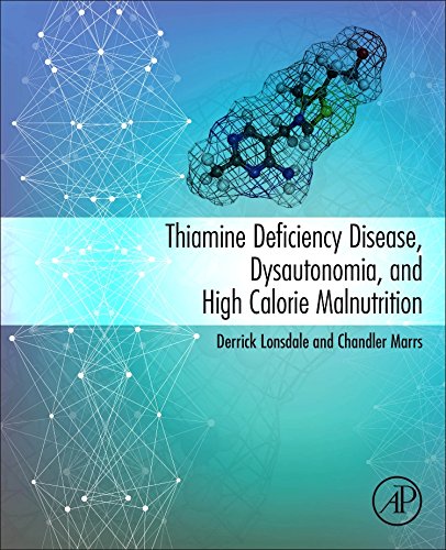 Thiamine Deficiency Disease, Dysautonomia, and High Calorie Malnutrition,New