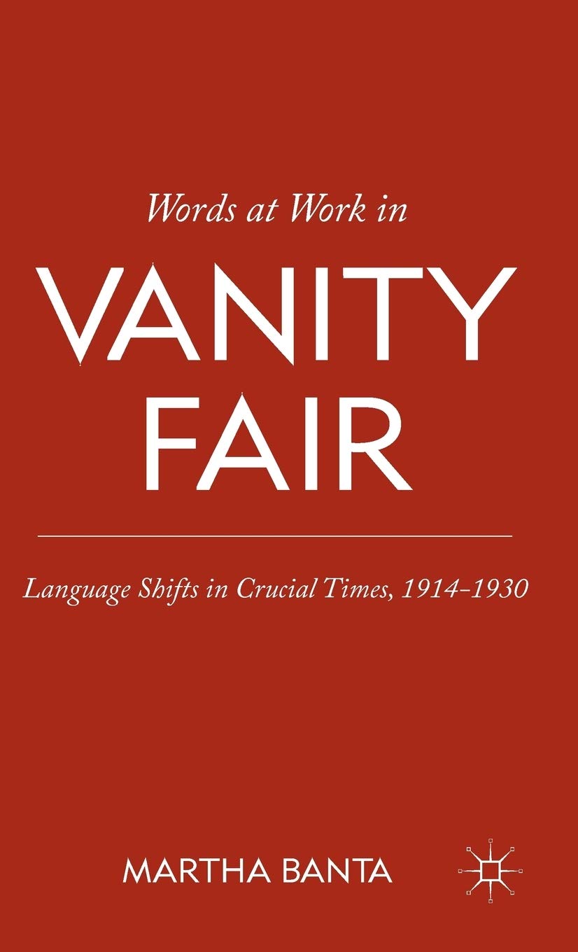 Words At Work In Vanity Fair: Language Shifts In Crucial Times, 19141930