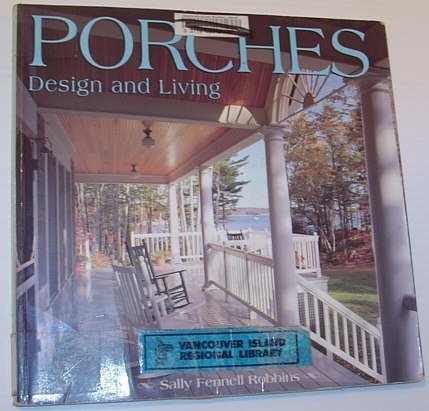 Porches: Design and Living,Used
