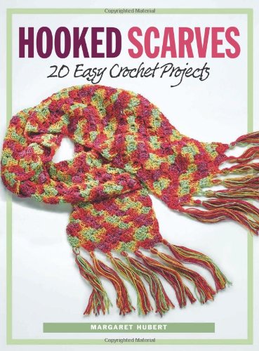 Hooked Scarves: 20 Easy Crochet Projects,Used