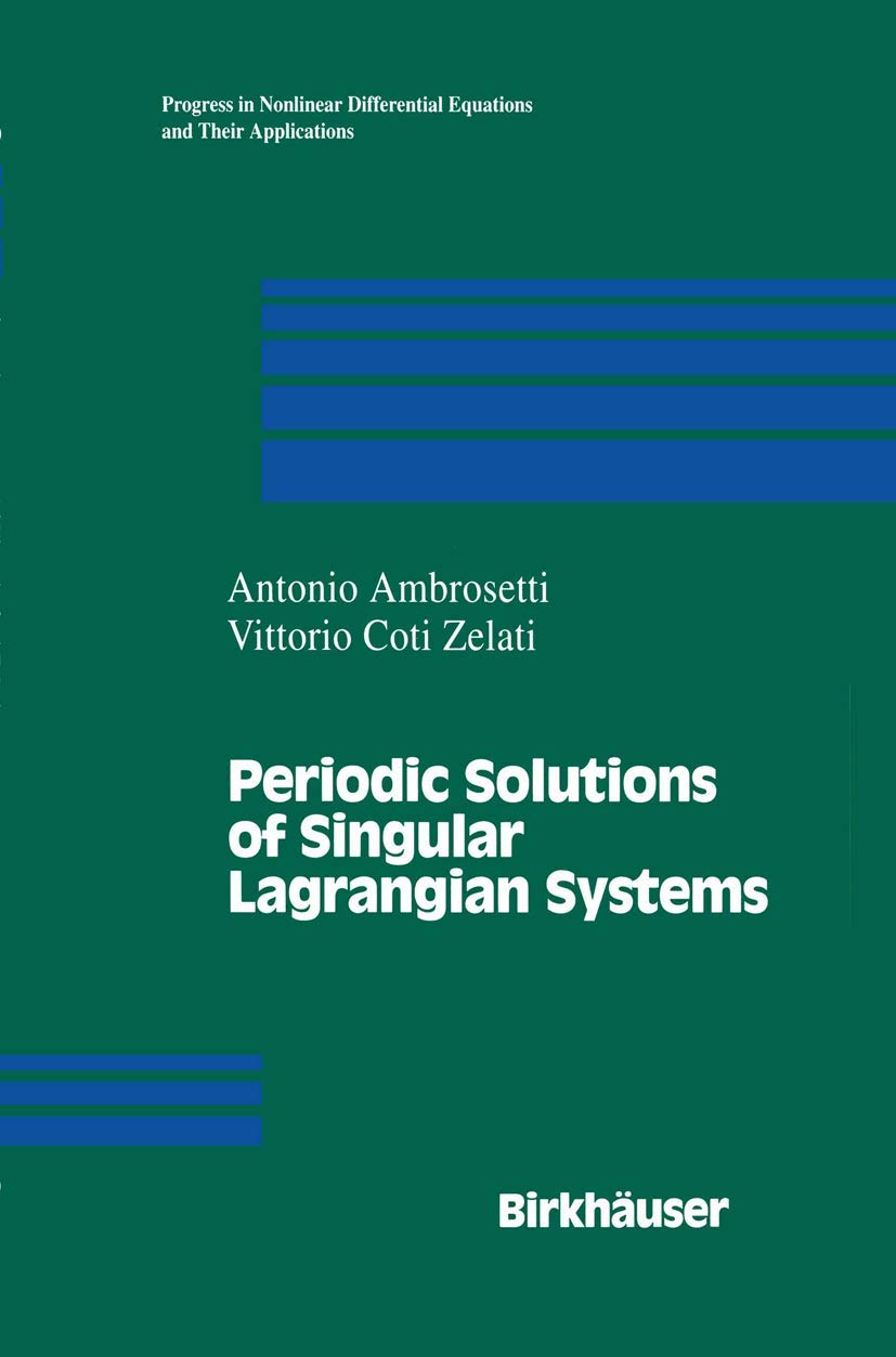 Periodic Solutions of Singular Lagrangian Systems,Used