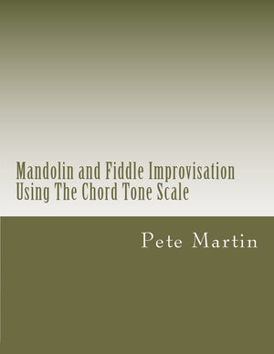 Mandolin And Fiddle Improvisation Using The Chord Tone Scale,Used