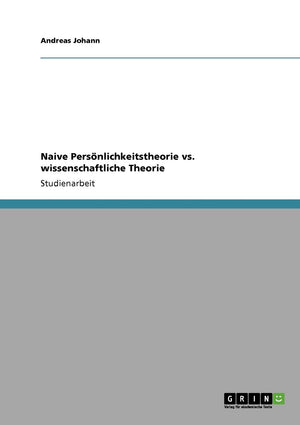 Naive Persnlichkeitstheorie vs. wissenschaftliche Theorie (German Edition),Used