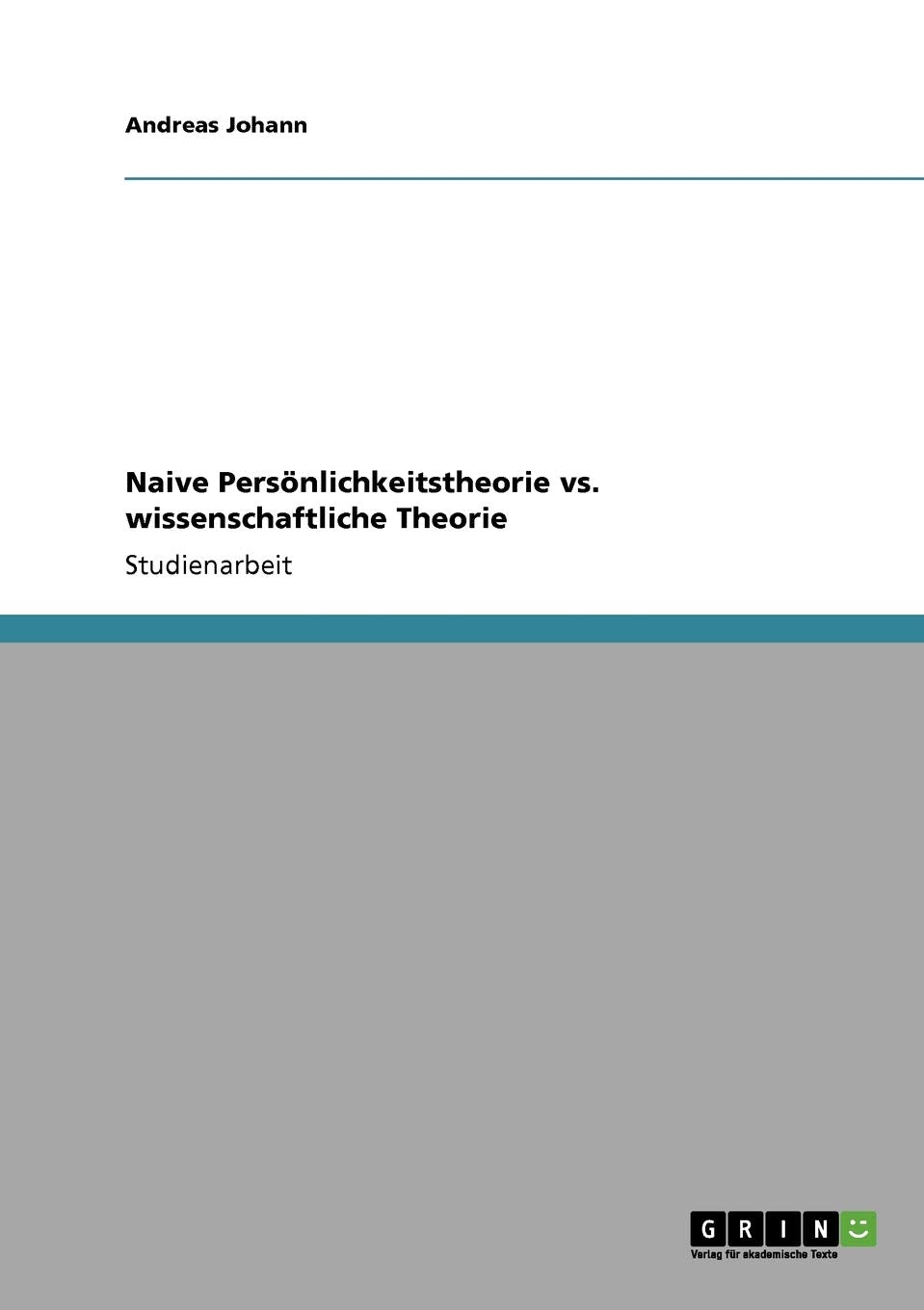 Naive Persnlichkeitstheorie vs. wissenschaftliche Theorie (German Edition),Used